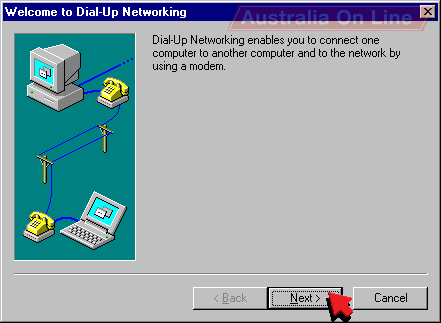 Welcome to Dial-Up Networking window. 